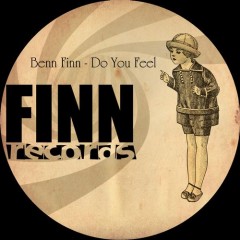 Benn Finn - Do Feel (original Mix) on Revolution Radio